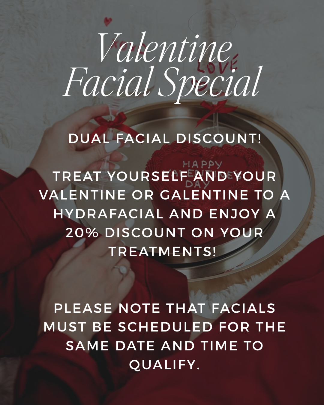 valentine facials